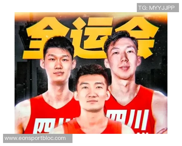 四川全运男篮首战对阵湖北周琦替补出战胡金秋孙铭徽领衔首发阵容